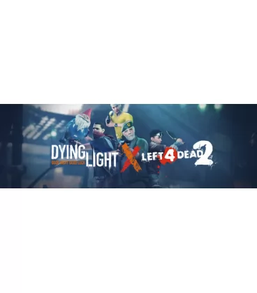 Dying Light / Left 4 Dead 2 - 1