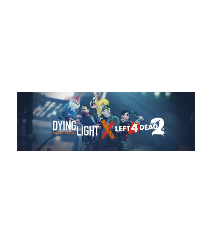 Dying Light / Left 4 Dead 2 - 1