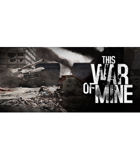 This War of Mine - 8